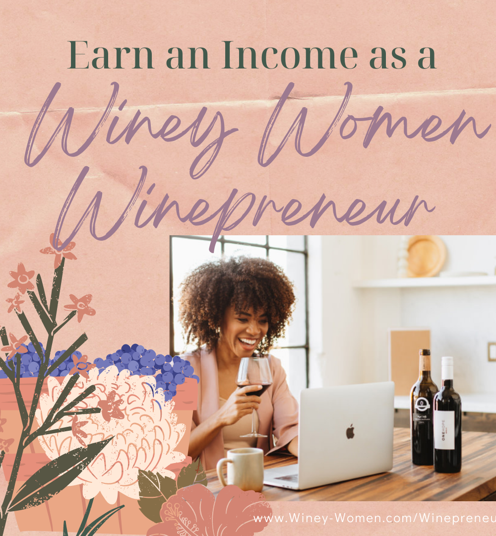 earn an income with winey women winepreneur